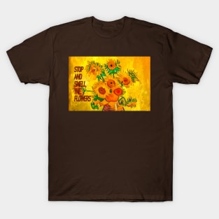 Stop and Smell the Flowers T-Shirt